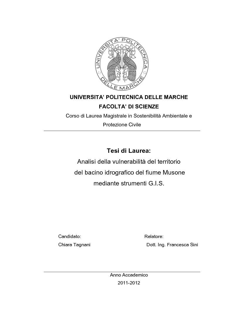 Anteprima della tesi: Analisi della vulnerabilità del territorio del bacino idrografico del fiume Musone mediante strumenti G.I.S., Pagina 1