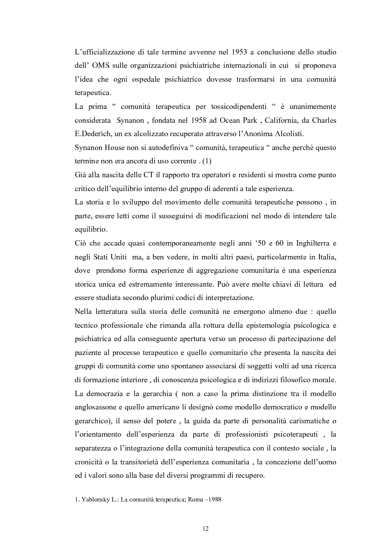 Estratto dalla tesi: Comunità terapeutiche: storia e modelli (il ruolo dell'assistente sociale nel percorso terapeutico riabilitativo)