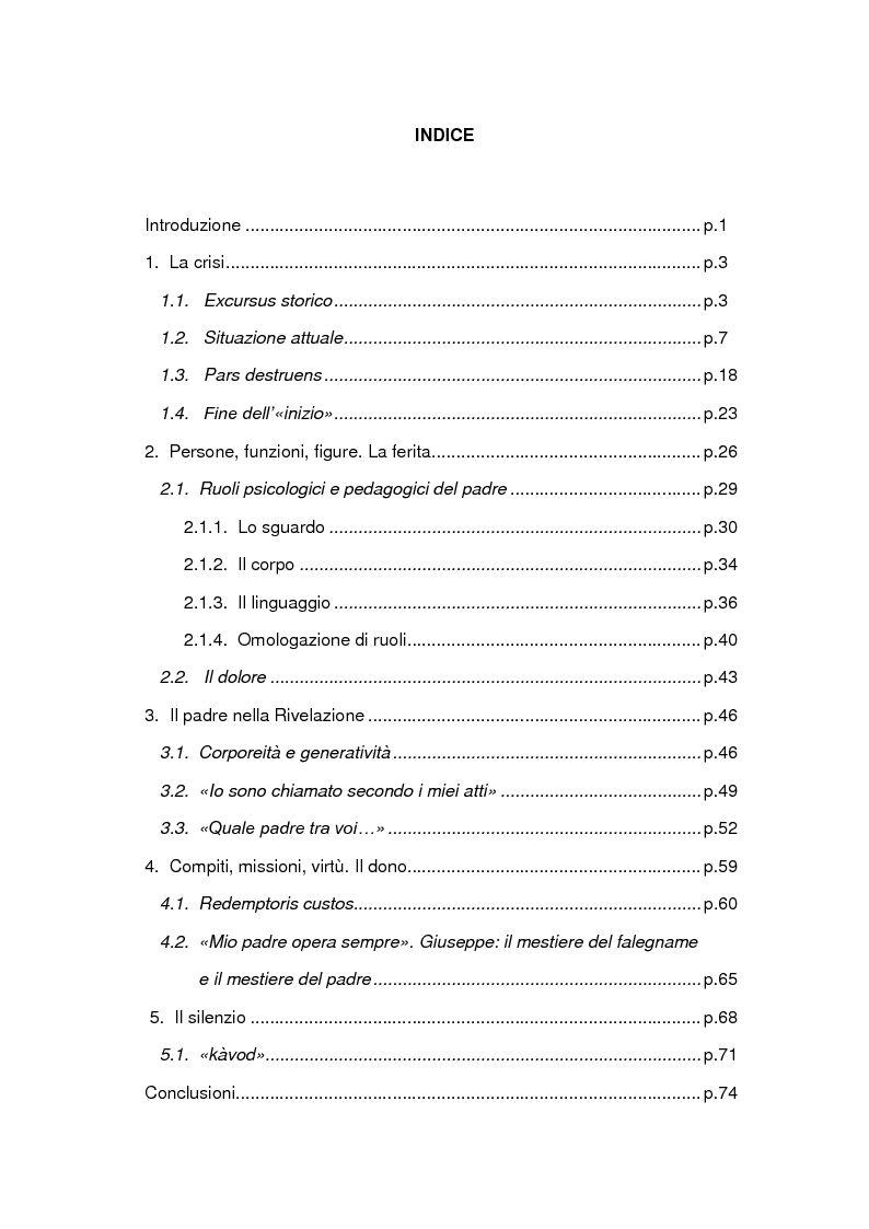Indice della tesi: "Quale padre fra voi..." (Lc 11,1-13). Elementi fondativi della testimonianza paterna nella famiglia contemporanea, Pagina 1