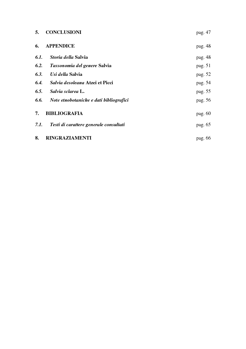 Indice della tesi: Discriminazione chimica e molecolare di due specie endemiche della Sardegna: Salvia desoleana Atzei et Picci e Salvia sclarea L., Pagina 2