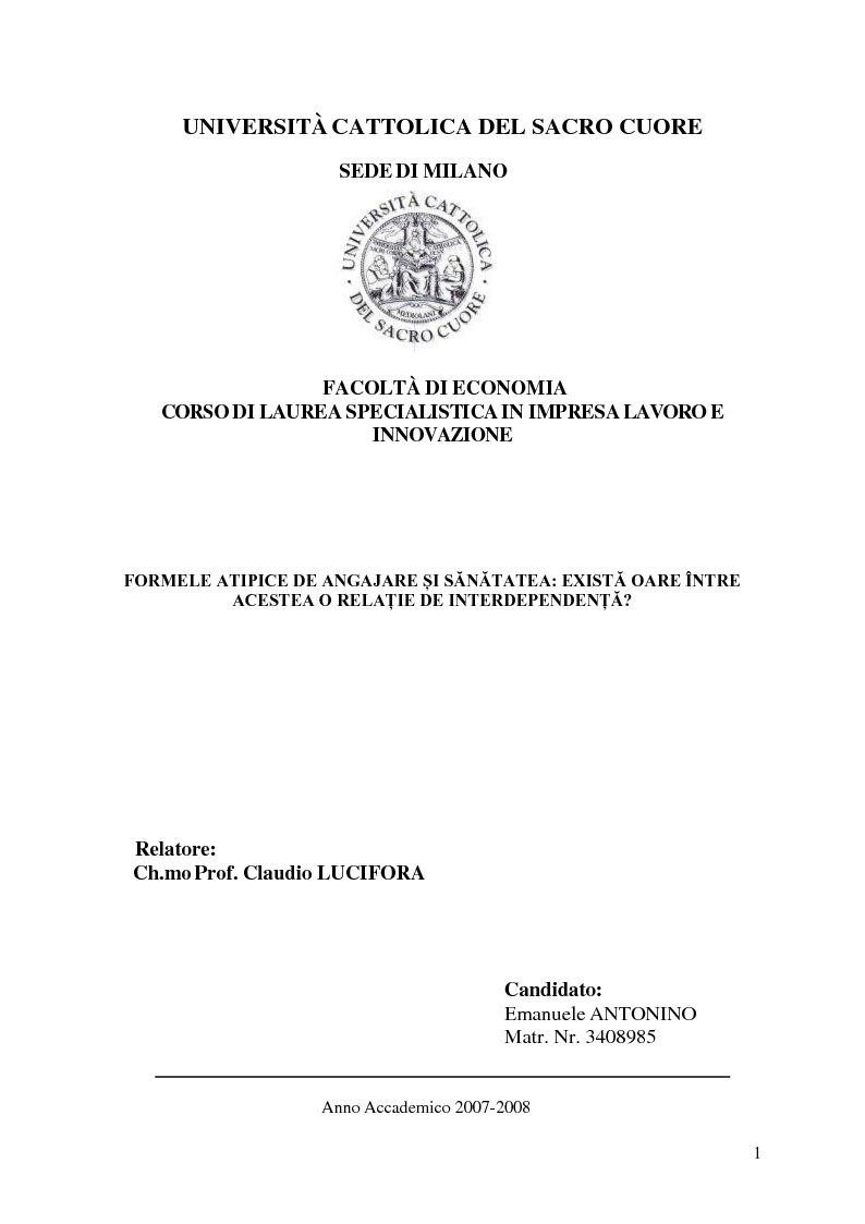 Anteprima della tesi: FORMELE ATIPICE DE ANGAJARE ȘI SĂNĂTATEA: EXISTĂ OARE ÎNTRE ACESTEA O RELAȚIE DE INTERDEPENDENȚĂ?, Pagina 1