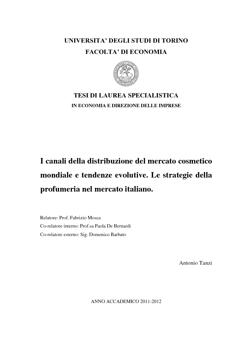 Anteprima della tesi: I canali della distribuzione del mercato cosmetico mondiale e tendenze evolutive. Le strategie della profumeria nel mercato italiano., Pagina 1