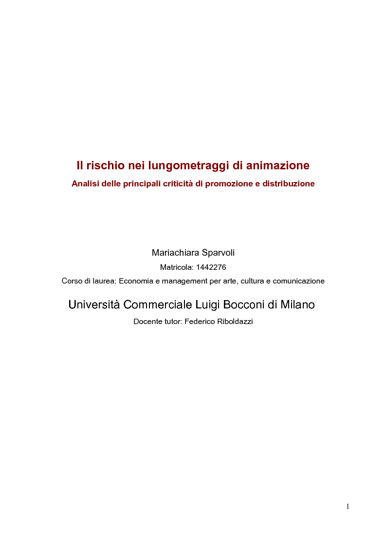Anteprima della tesi: Il rischio nei lungometraggi di animazione - Analisi delle principali criticità di promozione e distribuzione, Pagina 1