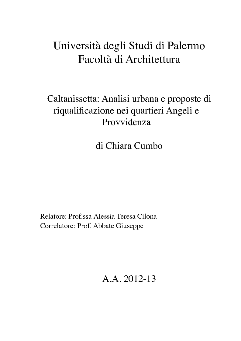 Anteprima della tesi: Caltanissetta: Analisi urbana e proposte di riqualificazione nei quartieri Angeli e Provvidenza, Pagina 1