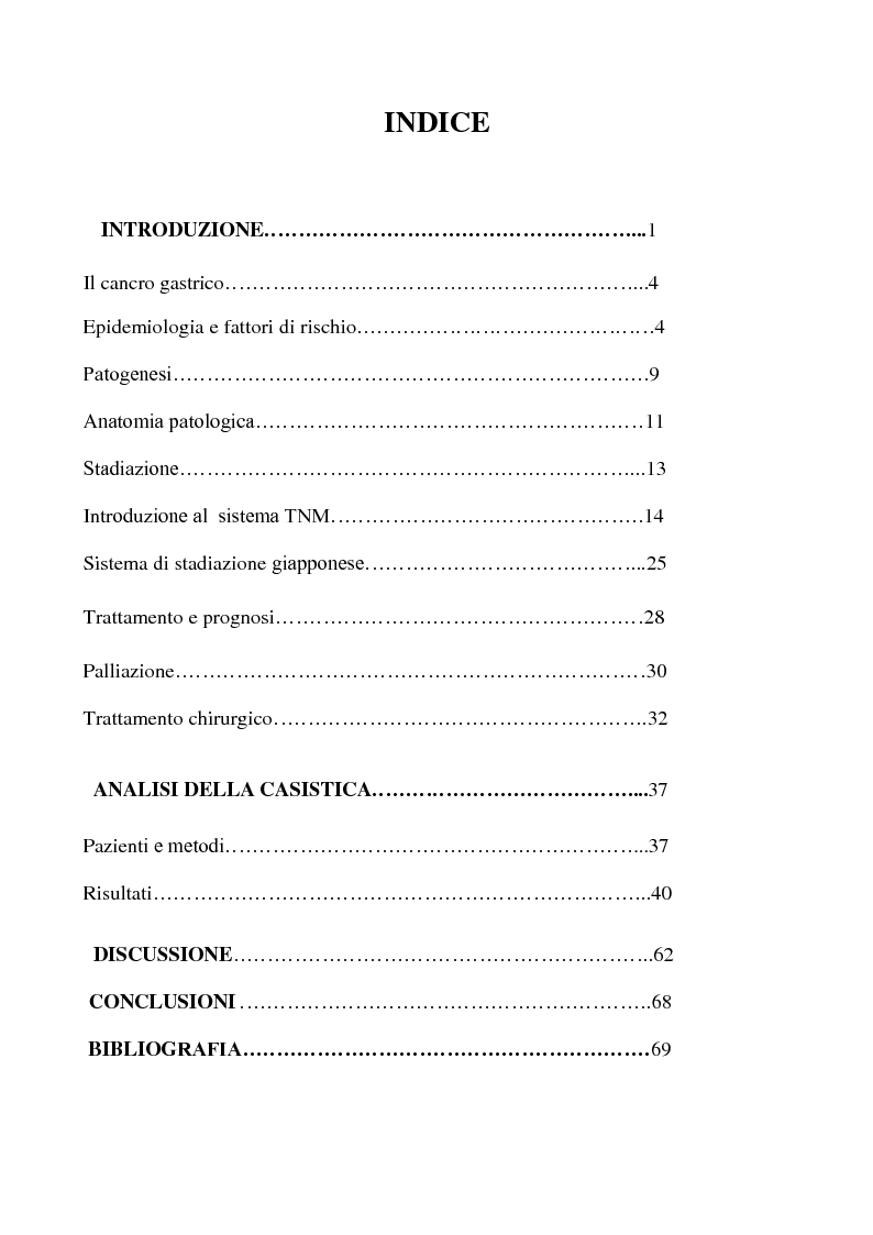 Indice della tesi: Valutazione del ratio linfonodale nella prognosi dei pazienti operati per cancro gastrico, Pagina 1