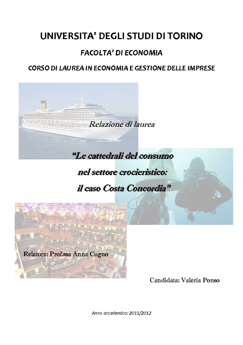 Anteprima della tesi: Le cattedrali del consumo nel settore crocieristico: il caso Costa Concordia, Pagina 1