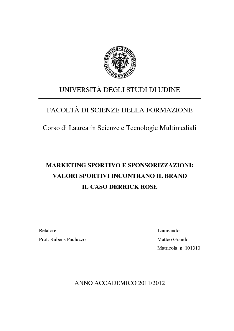 Anteprima della tesi: Marketing sportivo e sponsorizzazioni: valori sportivi incontrano il brand. Il caso Derrick Rose, Pagina 1