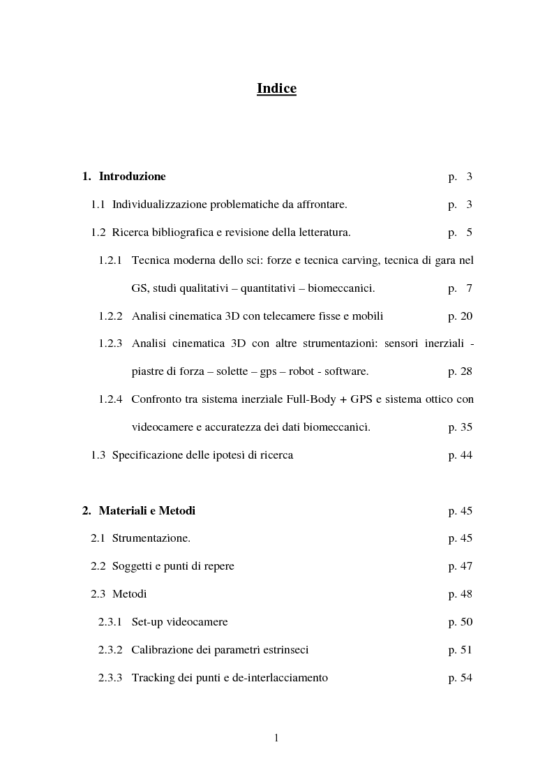 Indice della tesi: Analisi biomeccanica della curva nello slalom gigante: Confronto tra ragazzi e atleti evoluti, Pagina 1