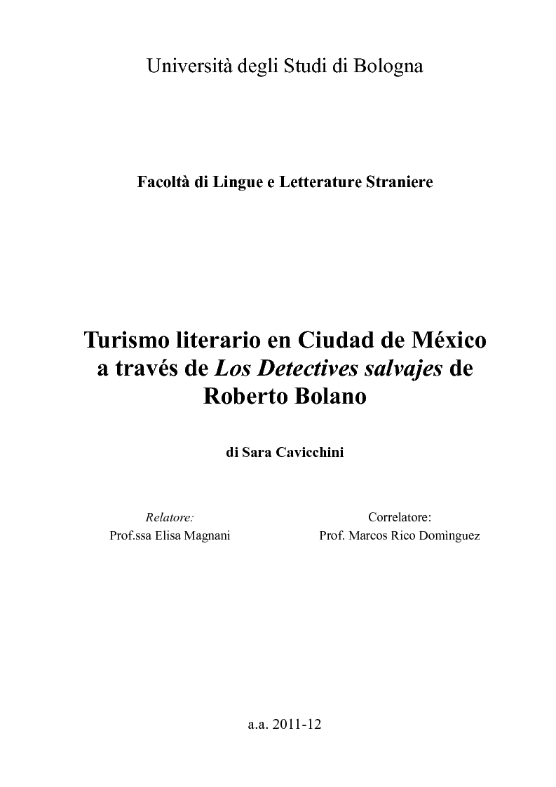 Anteprima della tesi: Turismo literario en Ciudad de México a través de ''Los Detectives salvajes'' de Roberto Bolano, Pagina 1