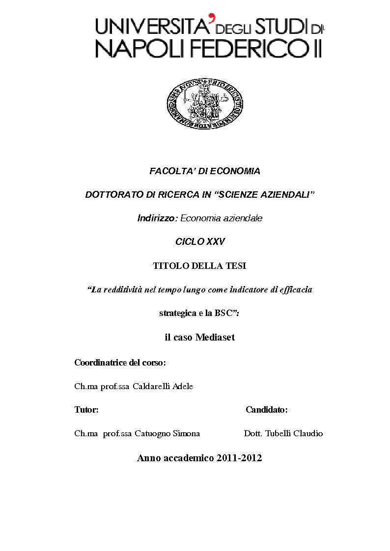 Anteprima della tesi: La redditività nel tempo lungo come indicatore di efficacia strategica e la BSC: il gruppo Mediaset, Pagina 1