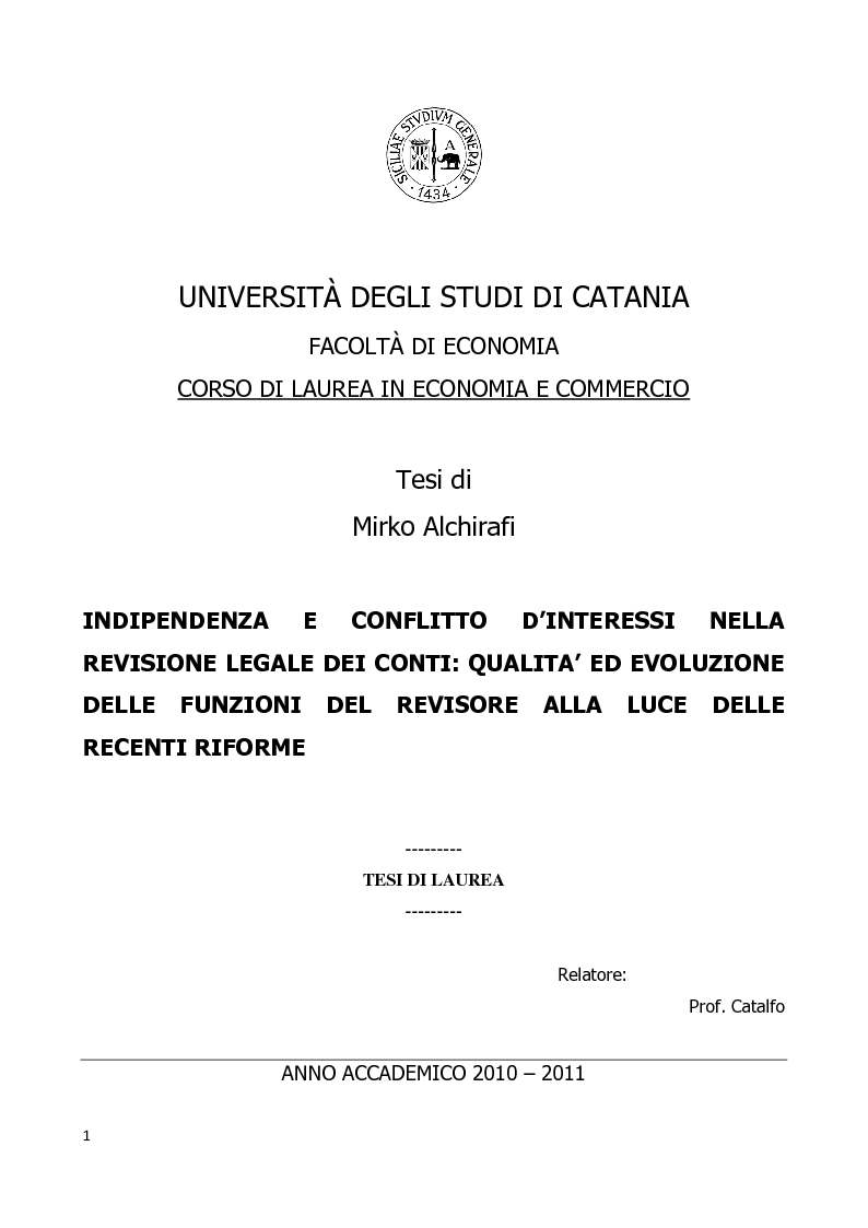 Anteprima della tesi: Indipendenza e Conflitto di Interessi nella Revisione Legale dei conti: Qualità ed Evoluzione della funzione del revisore alla luce delle recenti riforme., Pagina 1