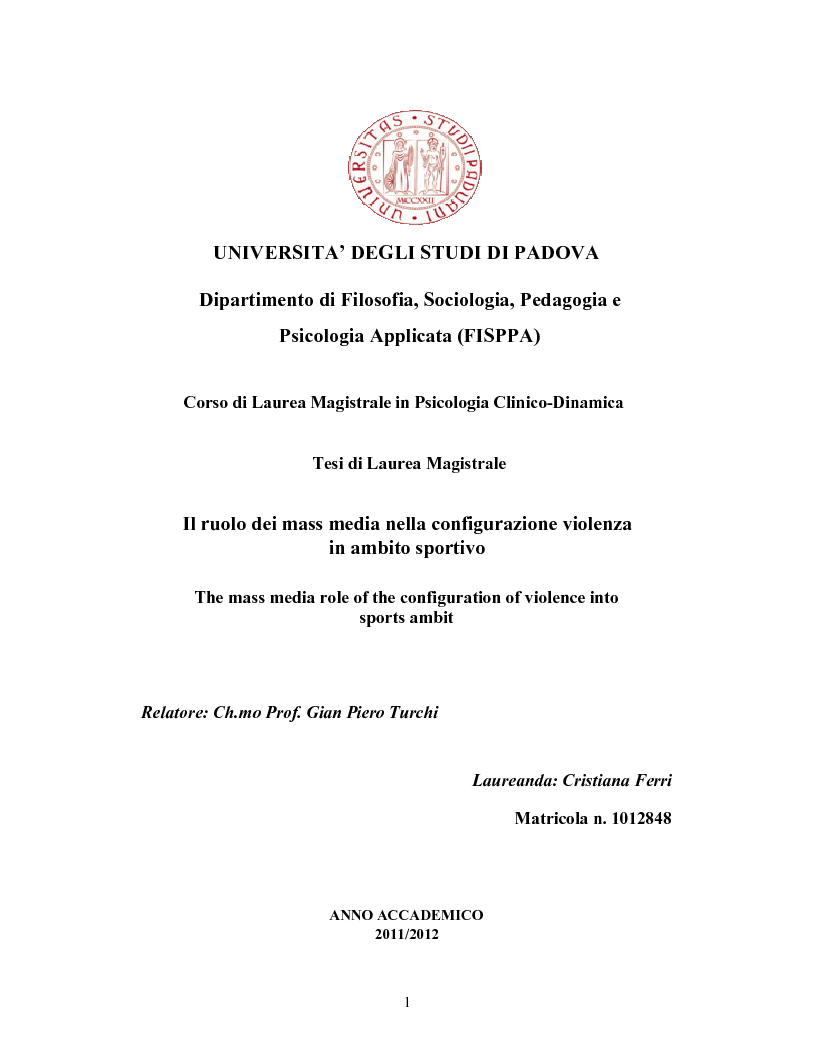Anteprima della tesi: Il ruolo dei mass media nella configurazione violenza in ambito sportivo, Pagina 1