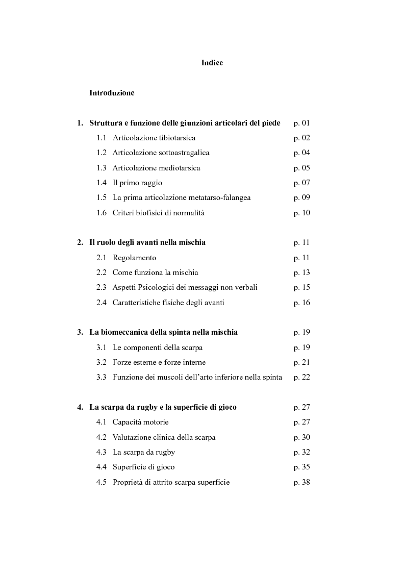 Indice della tesi: Il giocatore di rugby nel ruolo degli avanti: studio sperimentale sull’interazione tra piede, scarpa e terreno nel movimento di traslazione antero-posteriore, Pagina 1