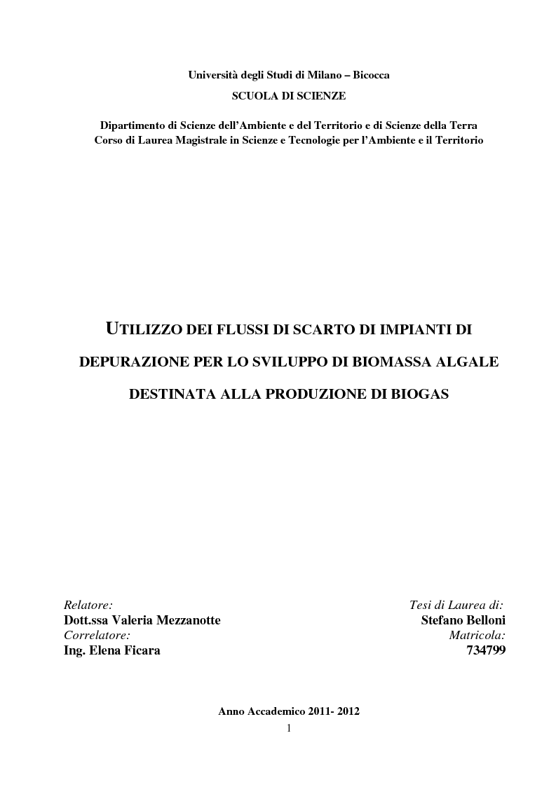 Anteprima della tesi: Utilizzo dei flussi di scarto di impianti di depurazione per lo sviluppo di biomassa algale destinata alla produzione di biogas, Pagina 1