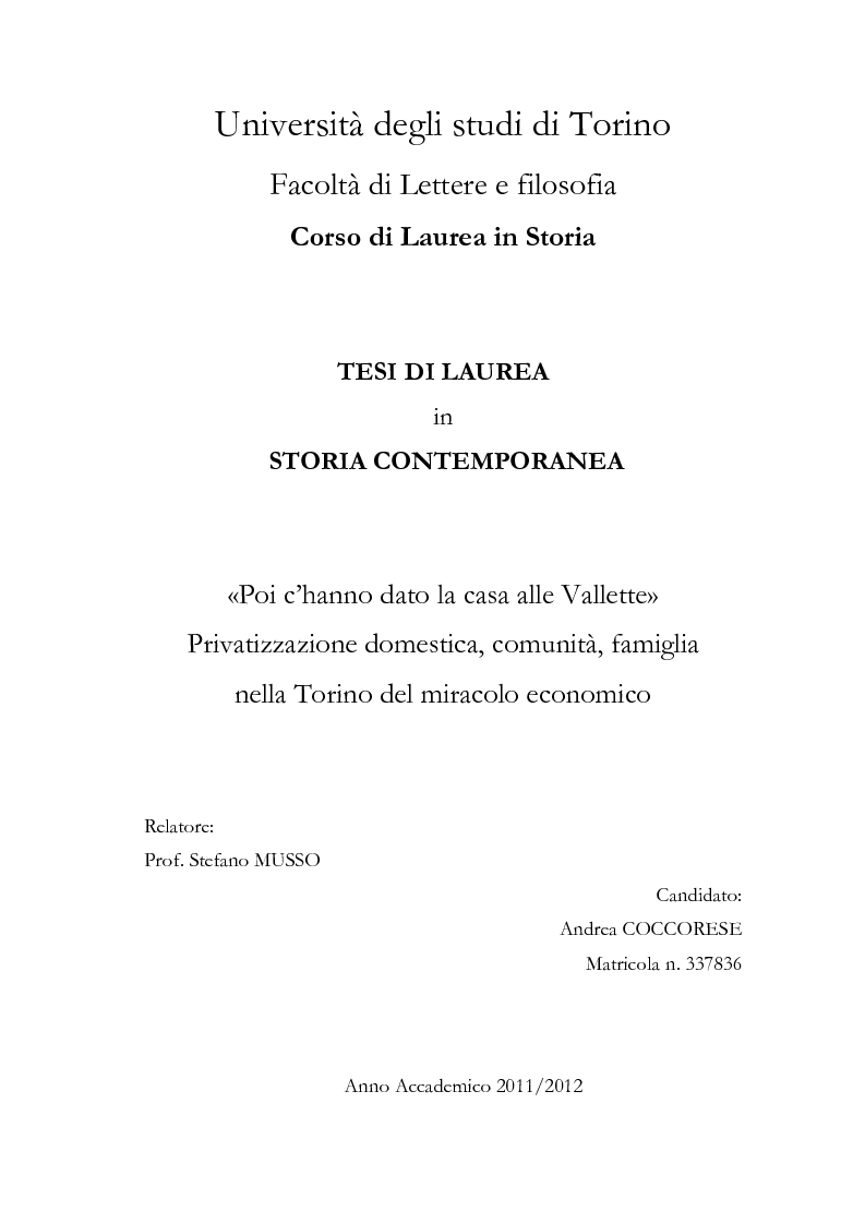Anteprima della tesi: «Poi c’hanno dato la casa alle Vallette» Privatizzazione domestica, comunità, famiglia nella Torino del miracolo economico, Pagina 1