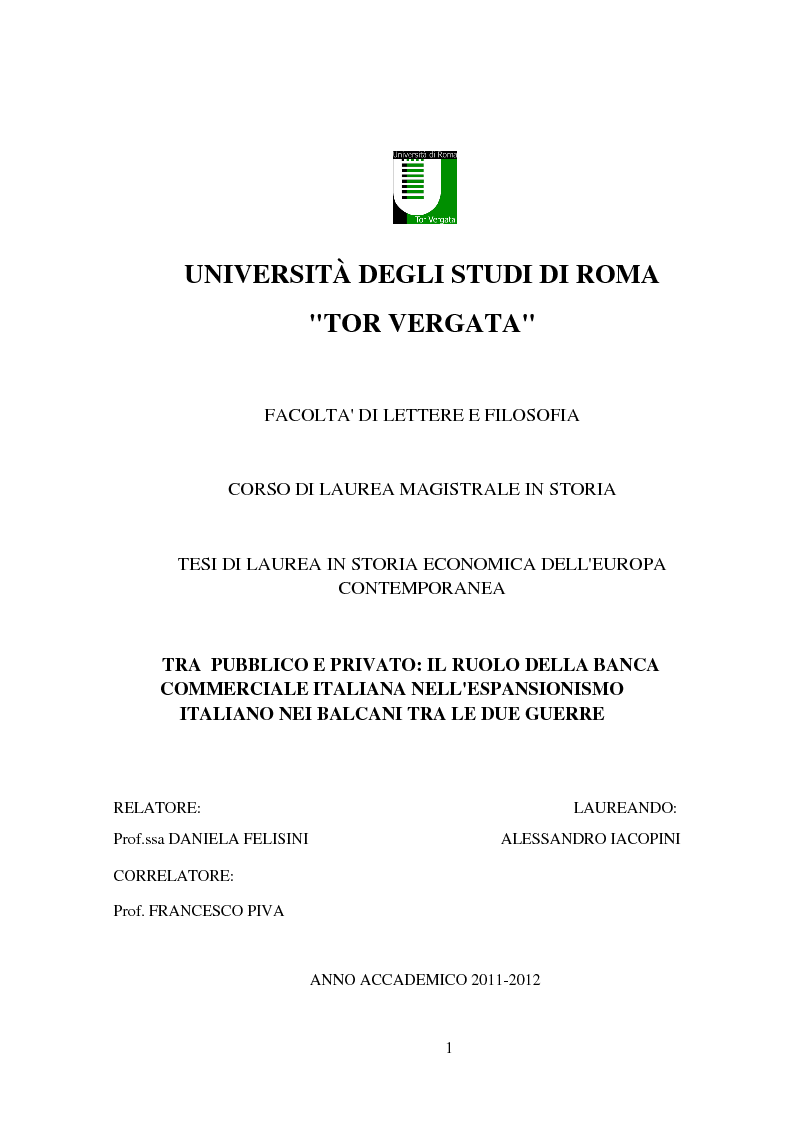Anteprima della tesi: Tra pubblico e privato: il ruolo della Banca Commerciale Italiana nell'espansionismo italiano nei Balcani tra le due guerre, Pagina 1