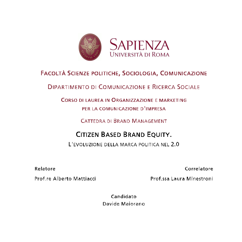 Anteprima della tesi: Citizen Based Brand Equity: L'evoluzione della marca politica nel 2.0, Pagina 1