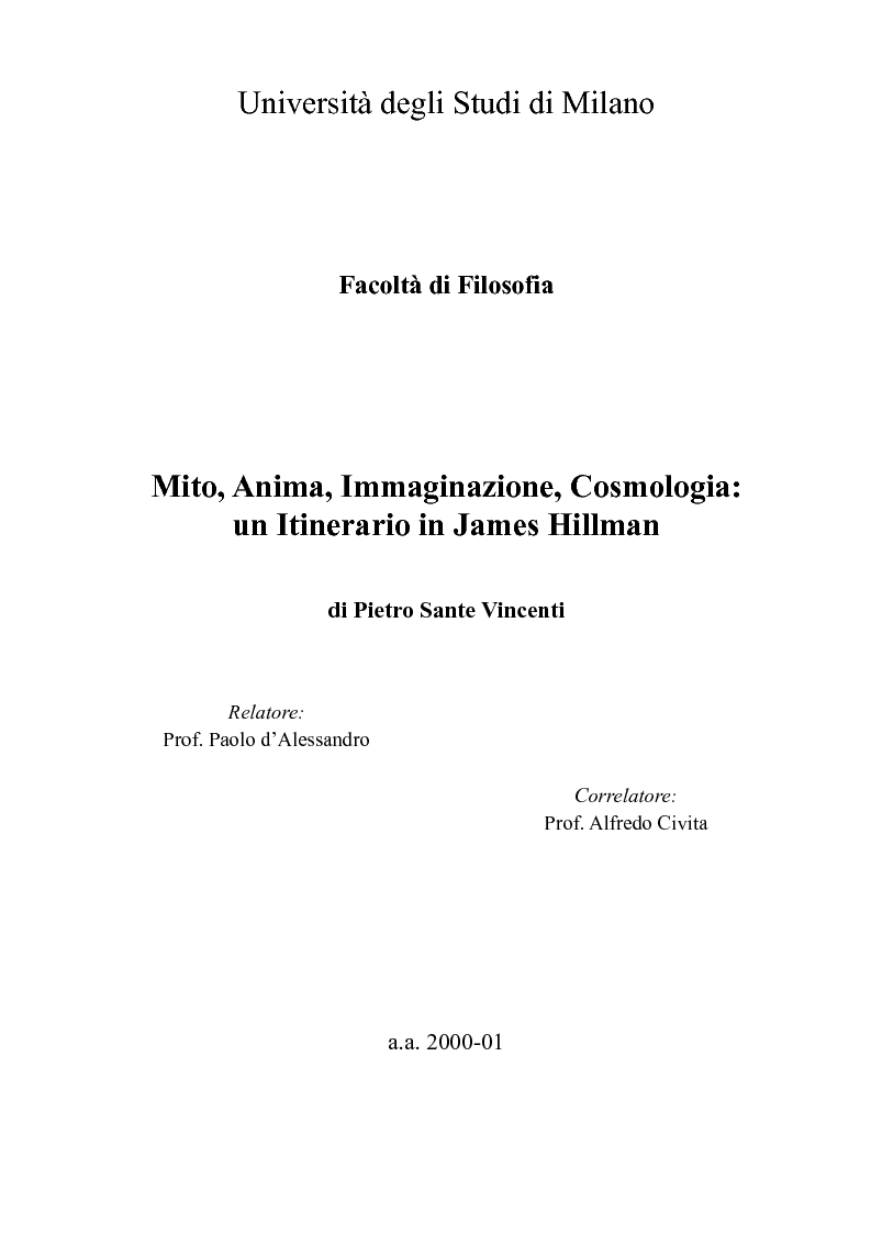 Anteprima della tesi: Mito, Anima, Immaginazione, Cosmologia: un Itinerario in James Hillman, Pagina 1