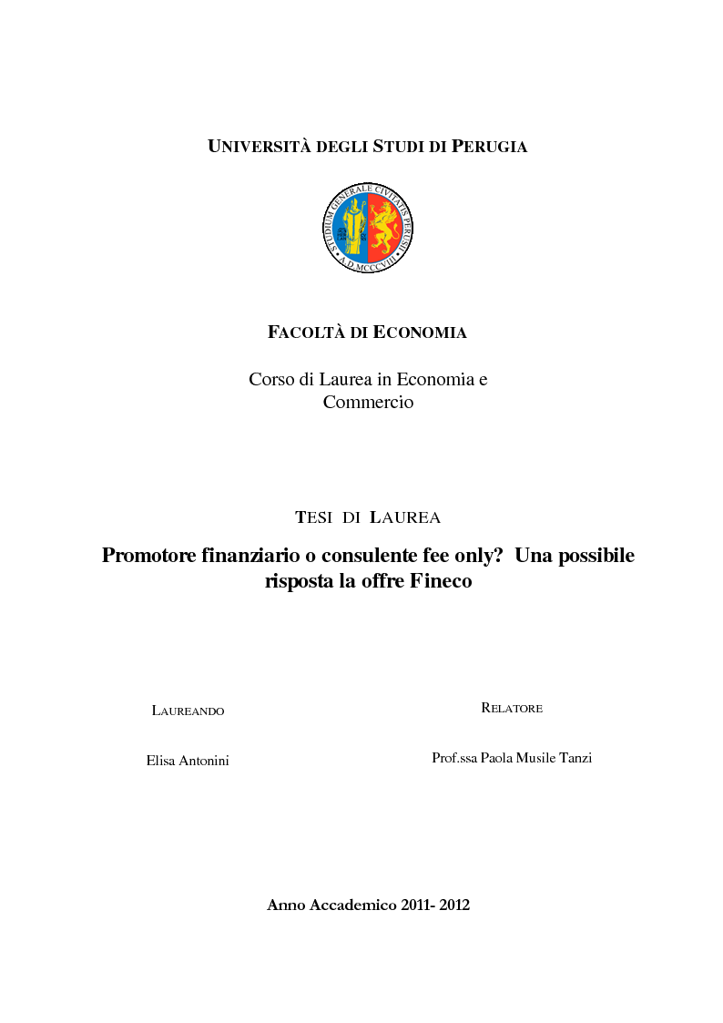 Anteprima della tesi: Promotore finanziario o Consulente fee only? Una possibile risposta la offre Fineco Bank, Pagina 1