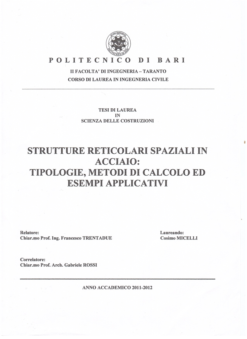 Anteprima della tesi: Strutture reticolari spaziali in acciaio: tipologie, metodi di calcolo ed esempi applicativi, Pagina 1