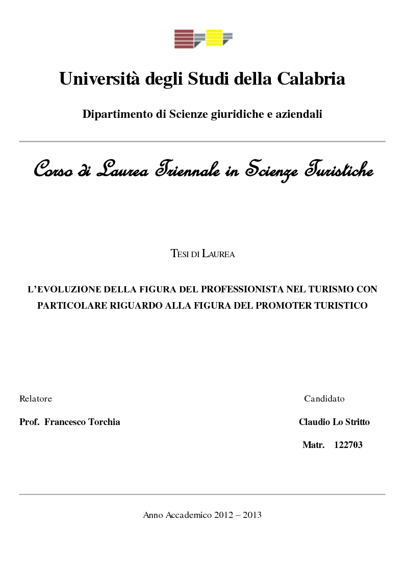 Anteprima della tesi: L'evoluzione della figura del professionista nel turismo, con particolare riguardo alla figura del promoter turistico, Pagina 1