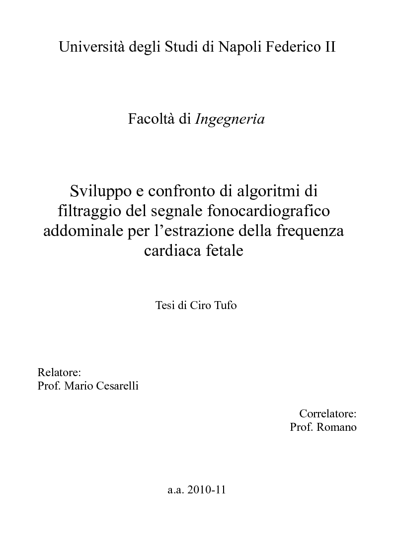 Anteprima della tesi: Sviluppo e confronto di algoritmi di filtraggio del segnale fonocardiografico addominale per l’estrazione della frequenza cardiaca fetale, Pagina 1
