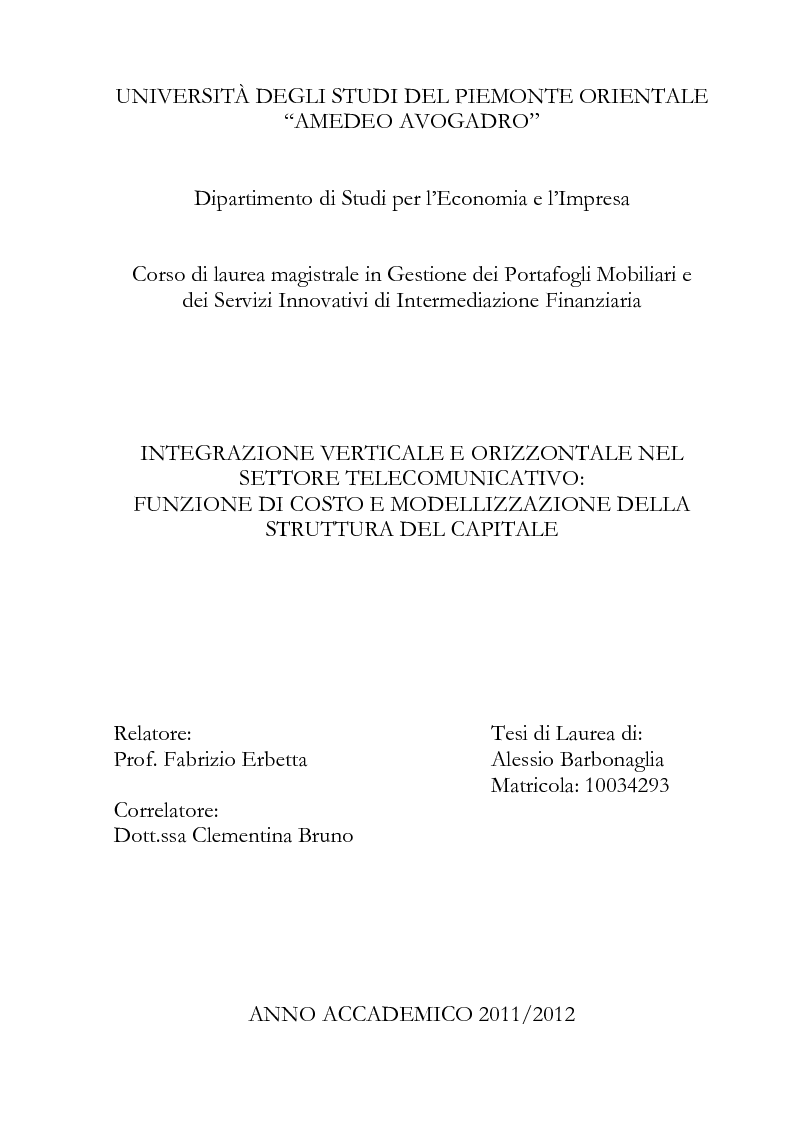 Anteprima della tesi: Integrazione verticale e orizzontale nel Settore Telecomunicativo: Funzione di Costo e modellizzazione della Struttura del Capitale., Pagina 1