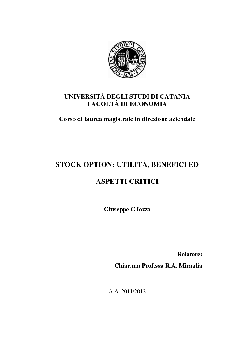 Anteprima della tesi: Stock option: utilità, benefici ed aspetti critici, Pagina 1