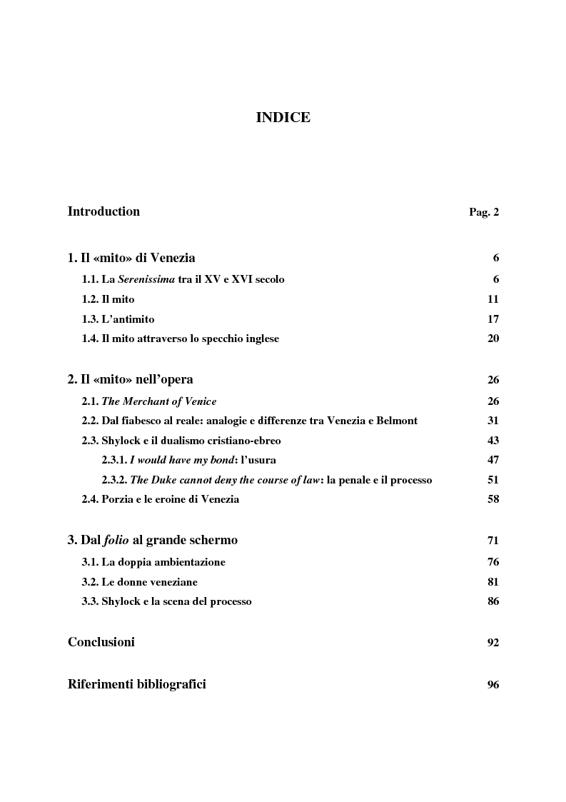 Indice della tesi: ''Casta'', ''Cortigiana'', ''Giusta'': Mito e Antimito della Serenissima nel Merchant of Venice di William Shakespeare, Pagina 1