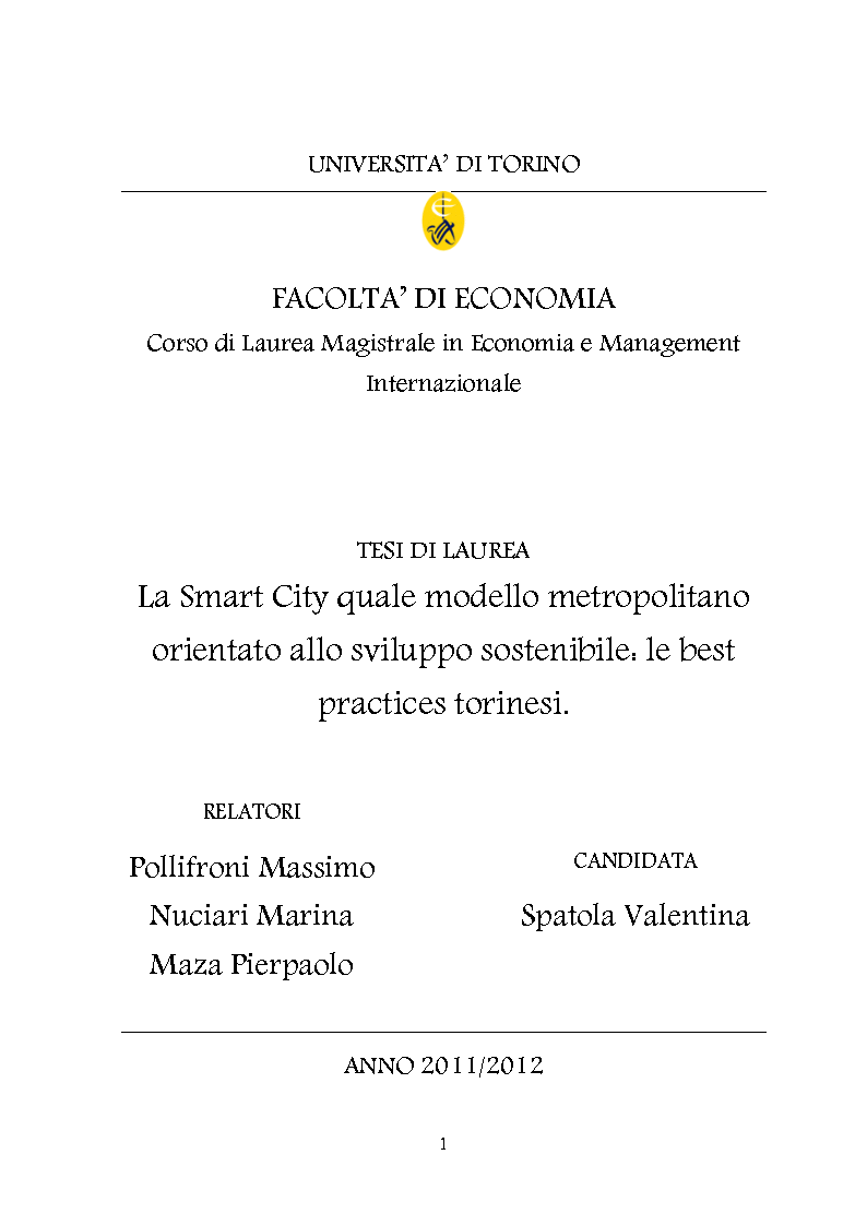 Anteprima della tesi: La Smart City quale modello metropolitano orientato allo sviluppo sostenibile: le best practices torinesi, Pagina 1
