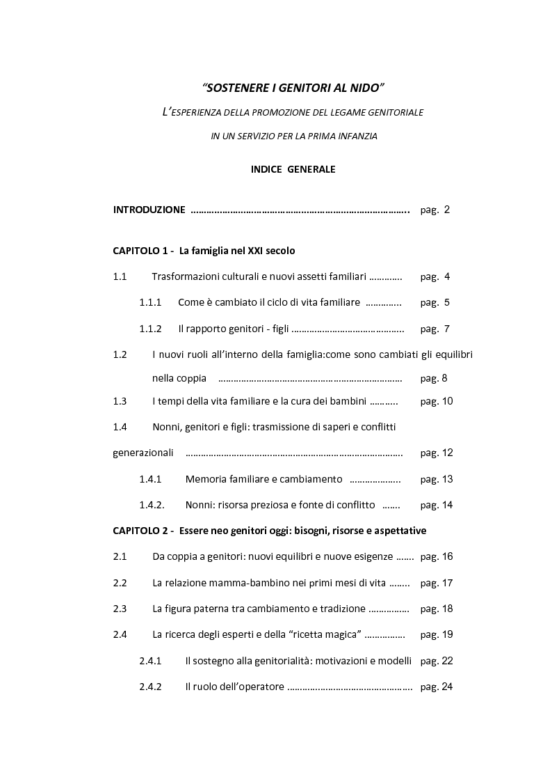 Indice della tesi: Sostenere i genitori al nido. L'esperienza della promozione del legame genitoriale in un servizio per la prima infanzia, Pagina 1