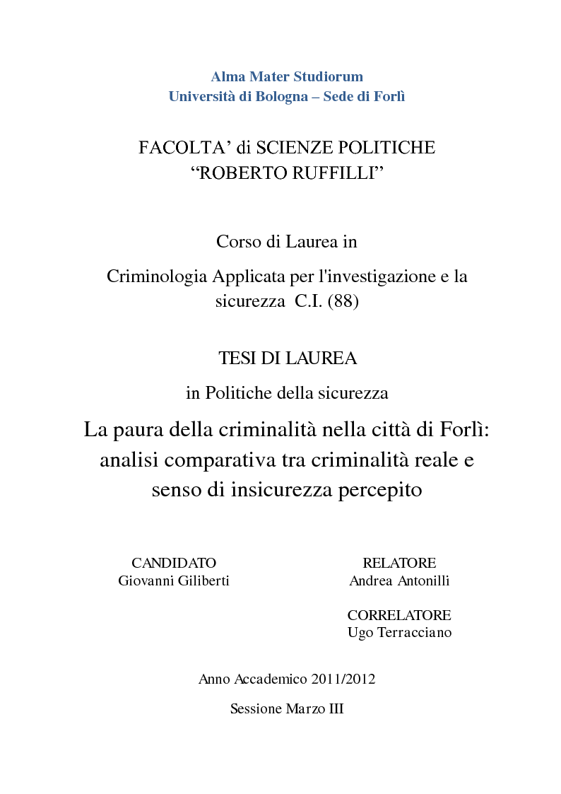 Anteprima della tesi: La paura della criminalità nella città di Forlì: analisi comparativa tra criminalità reale e senso di insicurezza percepito, Pagina 1
