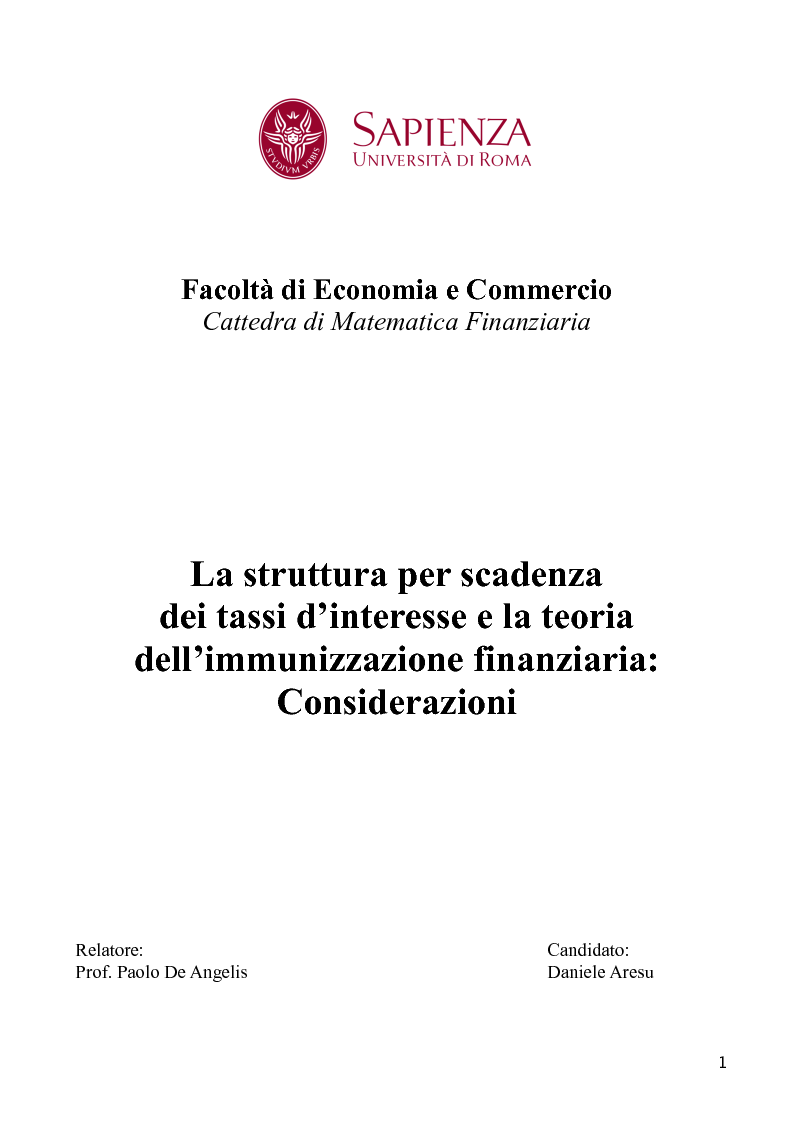 Anteprima della tesi: La struttura per scadenza dei tassi d’interesse e la teoria dell’immunizzazione finanziaria: Considerazioni, Pagina 1