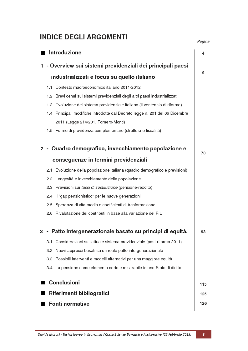 Indice della tesi: Il sistema previdenziale italiano nel 2013 dopo il decreto legge n. 201, del 6 Dicembre 2011 (convertito in legge 214/2011), Pagina 1