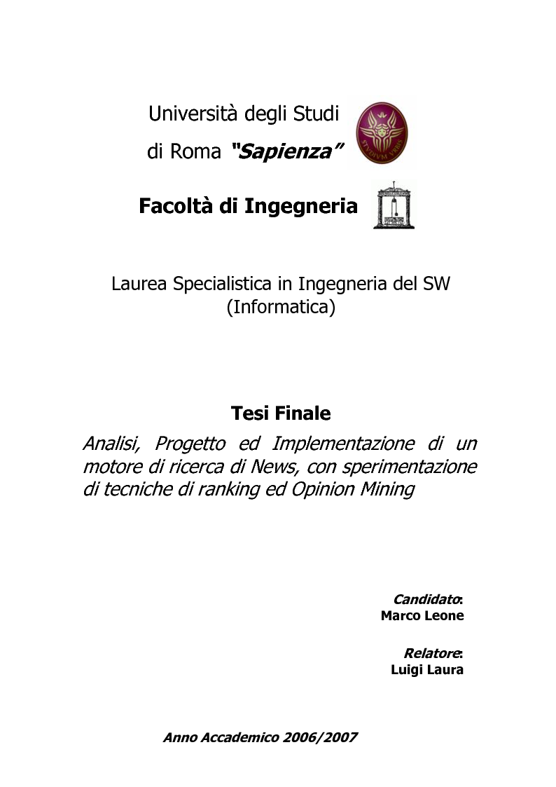 Anteprima della tesi: Analisi, Progetto ed Implementazione di un motore di Ricerca di News, con sperimentazione di tecniche di Ranking ed Opinion Mining, Pagina 1
