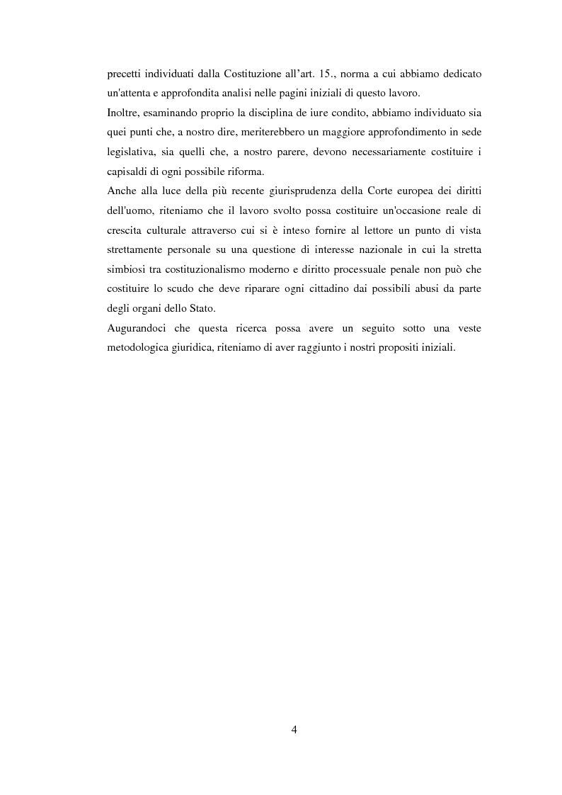 Anteprima della tesi: La disciplina delle intercettazioni, de iure condito e de iure condendo, alla luce delle più recenti prospettive di riforma. Aspetti e garanzie costituzionali nel bilanciamento tra diritti costituzionalmente garantiti. , Pagina 4