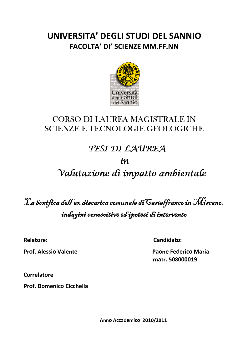 Anteprima della tesi: La bonifica dell’ex discarica comunale di Castelfranco in Miscano: indagini conoscitive ed ipotesi di intervento, Pagina 1