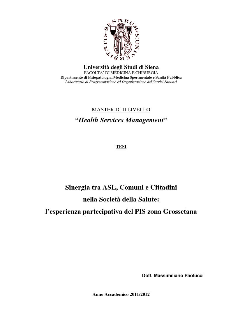 Anteprima della tesi: Sinergia tra ASL, Comuni e Cittadini nella Società della Salute:l’esperienza partecipativa del PIS zona Grossetana, Pagina 1