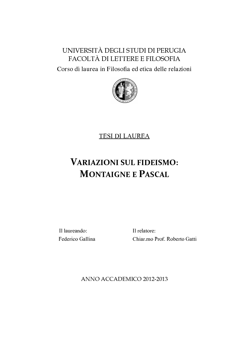 Anteprima della tesi: Variazioni sul fideismo: Montaigne e Pascal, Pagina 1