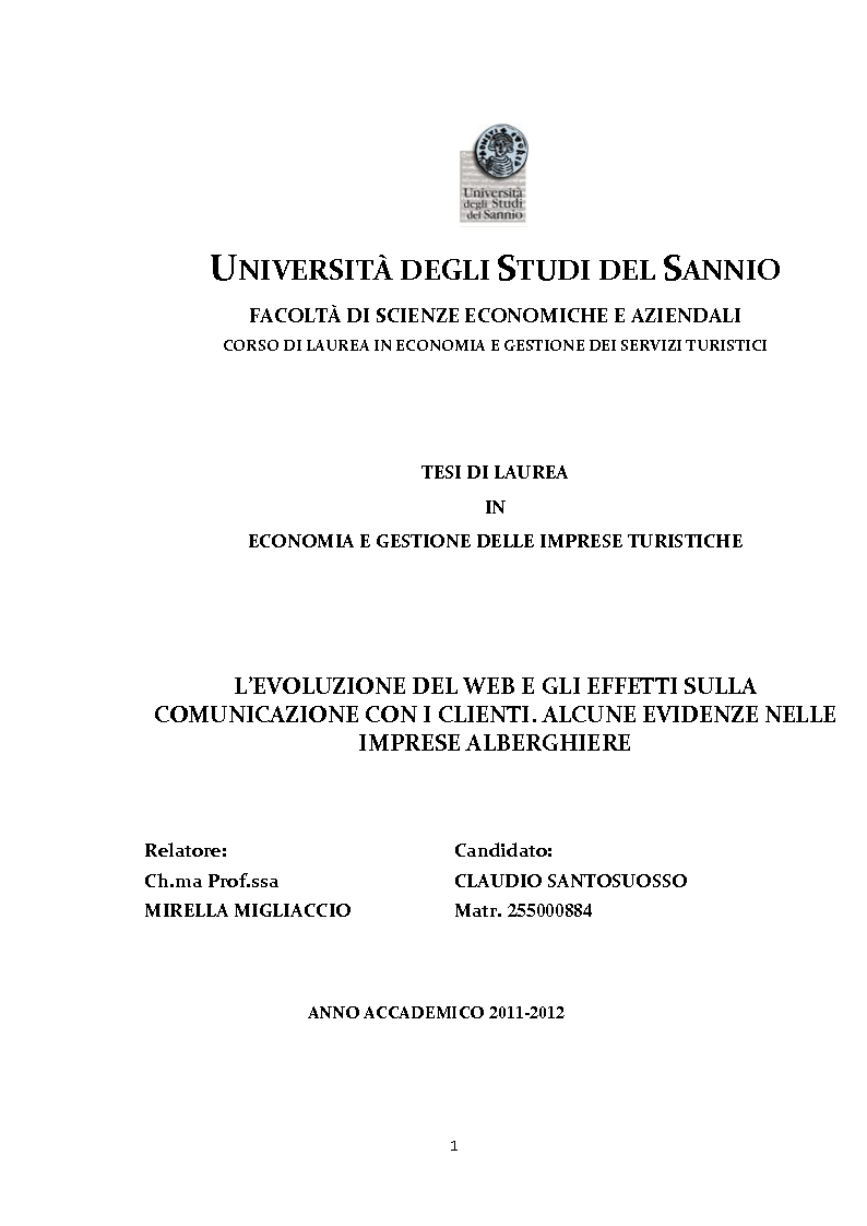 Anteprima della tesi: L'evoluzione del web e gli effetti sulla comunicazione con i clienti. Alcune evidenze nelle imprese alberghiere, Pagina 1