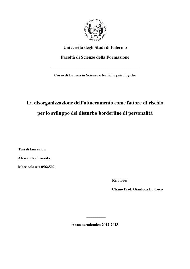 Anteprima della tesi: La disorganizzazione dell'attaccamento come fattore di rischio per lo sviluppo del disturbo borderline di personalità, Pagina 1