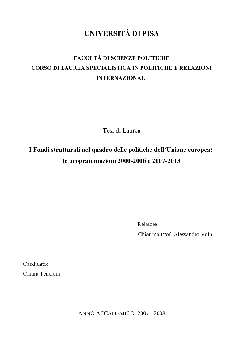 Anteprima della tesi: I Fondi strutturali nel quadro delle politiche dell'Unione Europea: le programmazioni 2000-2006 e 2007-2013, Pagina 1