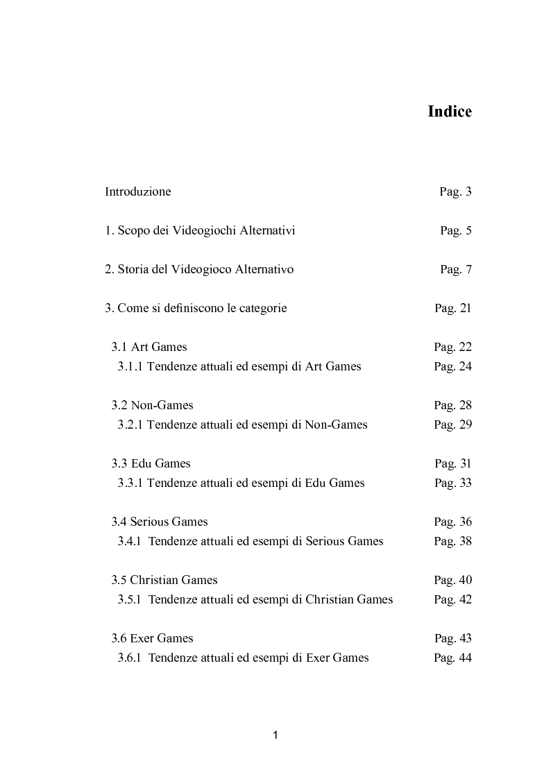 Indice della tesi: Alternative Videogames: Videogiochi pensati per non essere giochi, Pagina 1