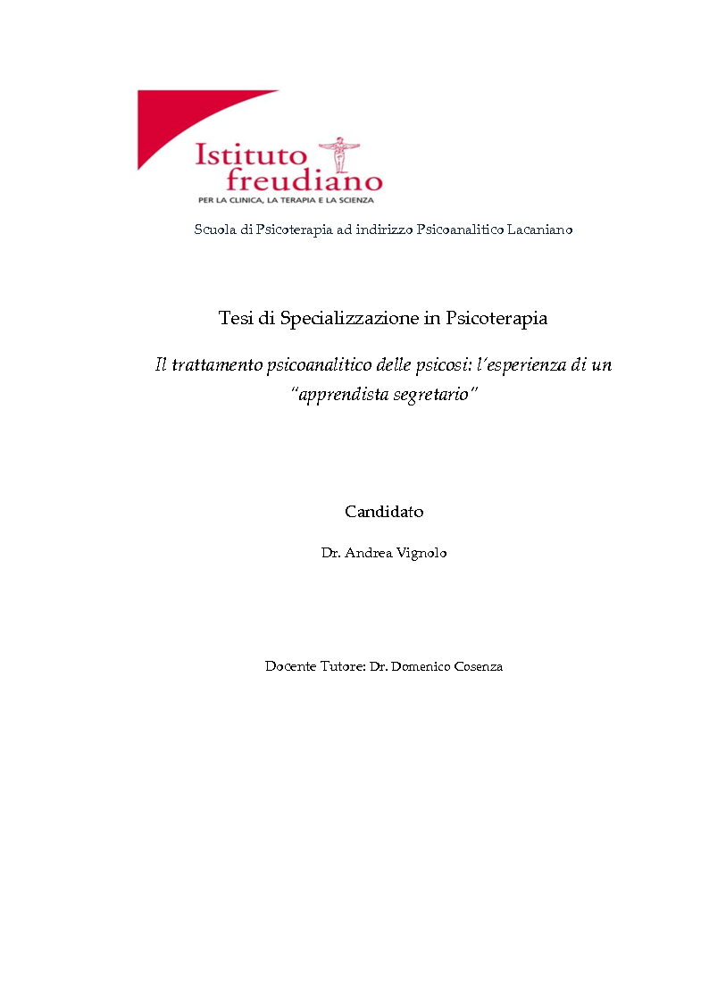 Anteprima della tesi: Il trattamento psicoanalitico delle psicosi: l’esperienza di un "apprendista segretario", Pagina 1
