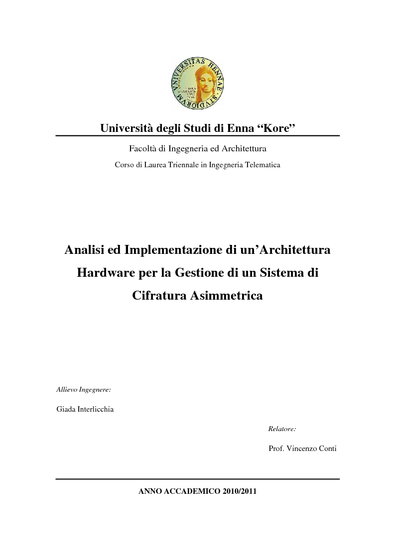 Anteprima della tesi: Analisi ed implementazione di un'architettura hardware per la gestione di un sistema di cifratura asimmetrica., Pagina 1
