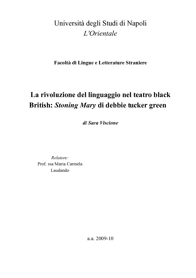 Anteprima della tesi: La rivoluzione del linguaggio nel teatro black British: Stoning Mary di debbie tucker green, Pagina 1