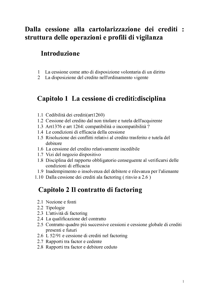 Indice della tesi: Dalla cessione alla cartolarizzazione dei crediti. Struttura delle operazioni e profili di vigilanza, Pagina 1