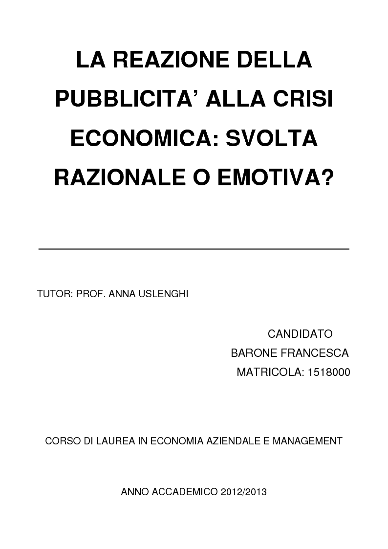 Anteprima della tesi: La reazione della pubblicità alla crisi economica: svolta razionale o emotiva?, Pagina 1