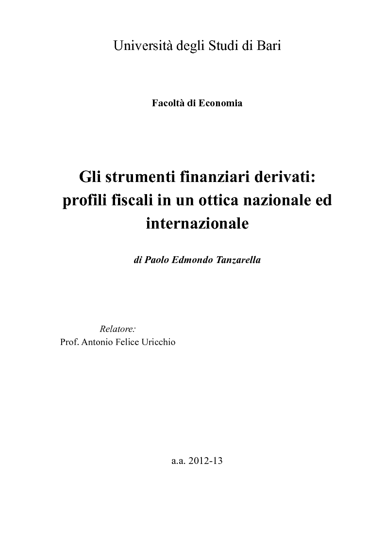 Anteprima della tesi: Gli strumenti finanziari derivati: profili fiscali in un ottica nazionale ed internazionale, Pagina 1