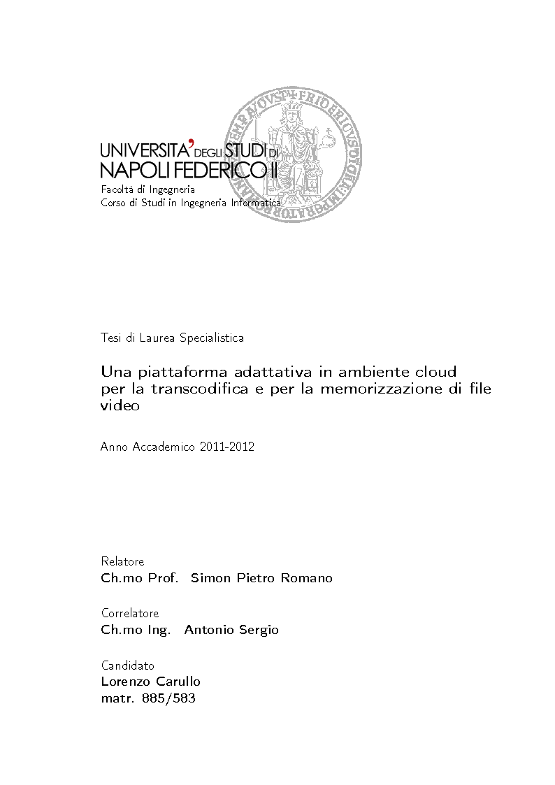 Anteprima della tesi: Una piattaforma adattativa in ambiente cloud per la transcodifica e per la memorizzazione di file video, Pagina 1